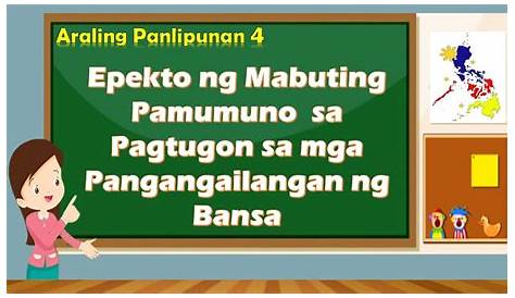 Epekto ng Mabuting Pamumuno || Araling Panlipunan 4 - YouTube