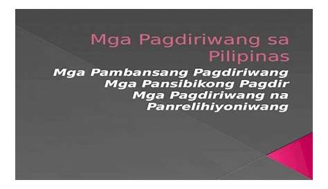Mga Pagdiriwang sa Pilipinas | PPT