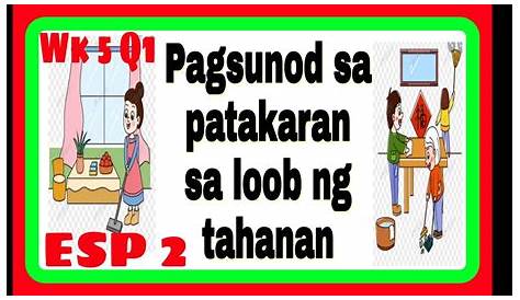 Pagsunod sa patakaran sa loob ng tahanan l ESP 2 WK 5 Quarter 1 - YouTube