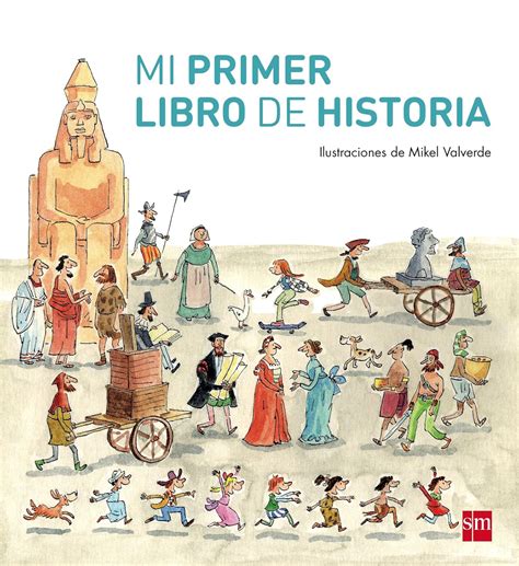 Topics Mi Primer Libro De Historia Update