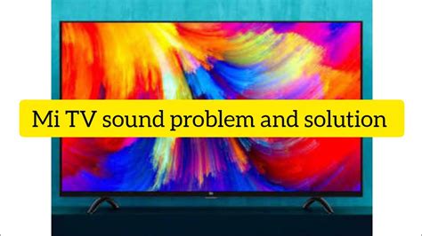 Latest Mi Tv Sound Problem