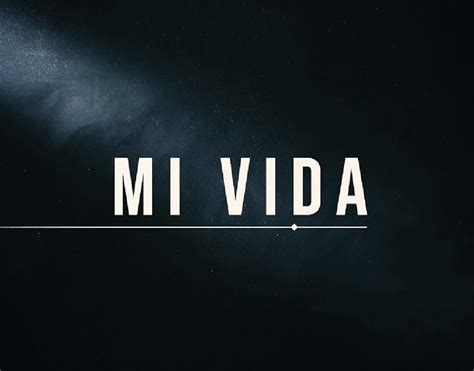 mi vida