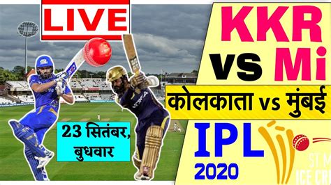 mi vs kkr cricket live video