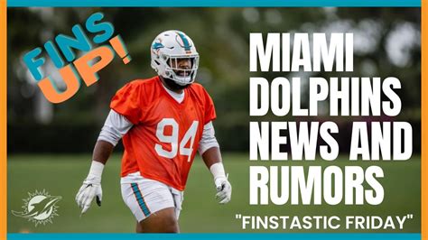 miami dolphins news and rumors last 8 hours