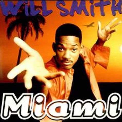 miami song by will smith