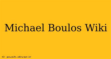 michael boulos wikipedia