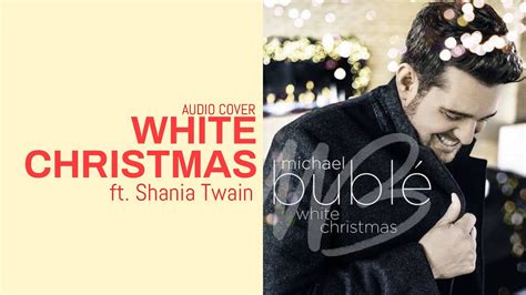 michael buble shania twain christmas song