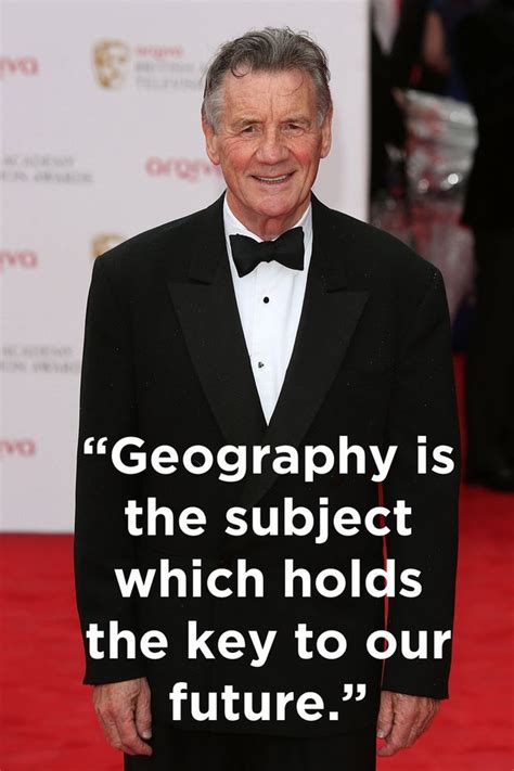 michael palin geography quote