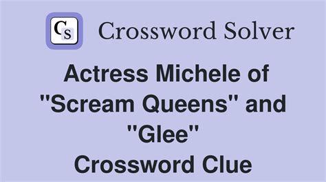 michele of glee crossword