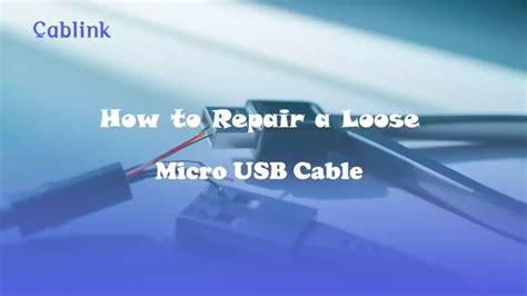 Micro Usb Cable Gets Loose