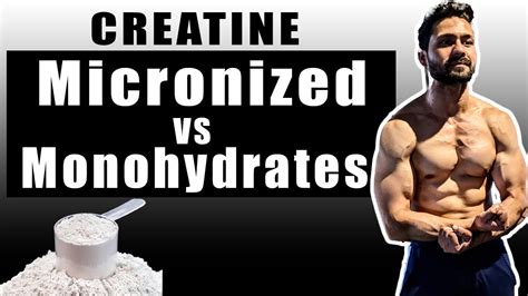 micronized creatine powder vs monohydrate
