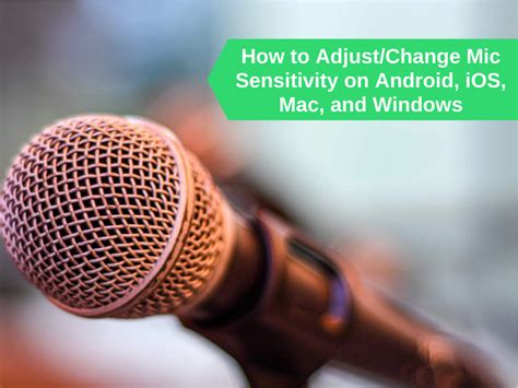 Microphone Sensitivity Adjust Android
