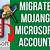 microsoft account migrate minecraft to mojang