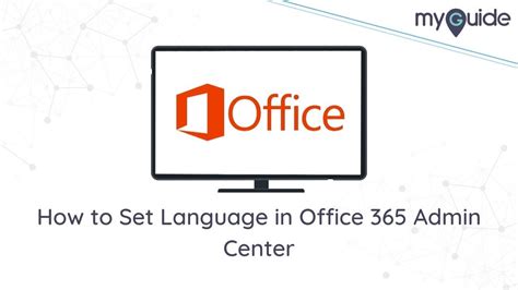 microsoft 365 admin center change language