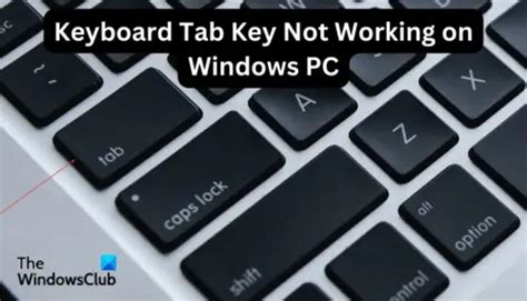 Microsoft Keyboard Tab Key Not Working