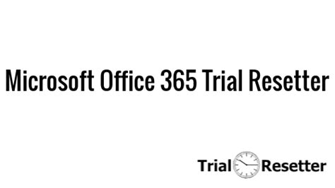 microsoft office 365 trial reset