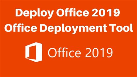 microsoft office deployment tool 2019