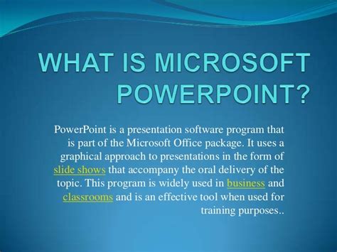 microsoft powerpoint is a software used for creating presentation true or false