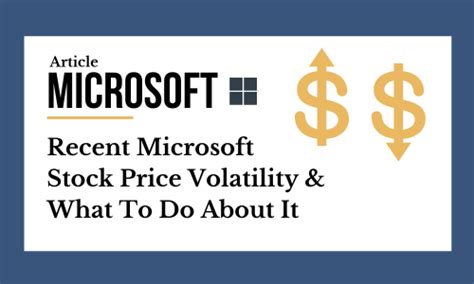 Unveiling Microsoft Stock's Volatile Ride: A Technical Deep Dive