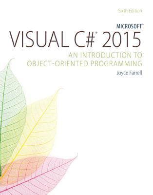 microsoft visual c # an introduction to object oriented programming joyce farrell