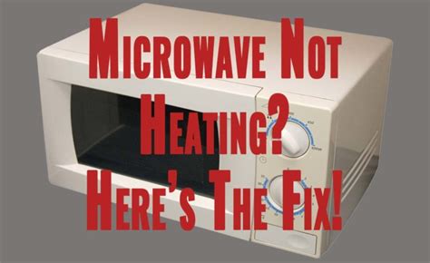 microwave on but not heating
