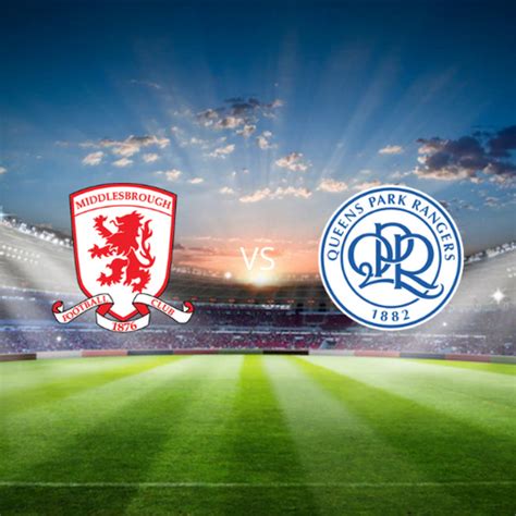 middlesbrough fc vs qpr