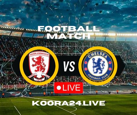 middlesbrough vs chelsea live stream