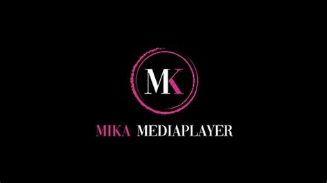 mika player download