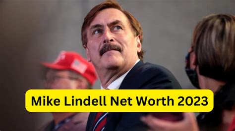 mike lindell net worth 2023 chart