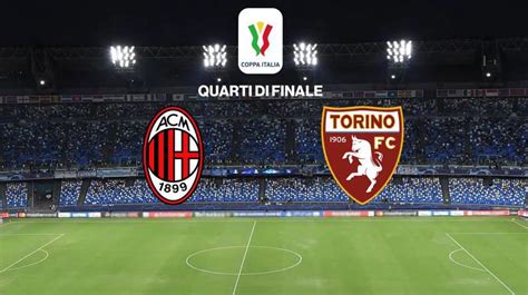 milan torino coppa italia streaming