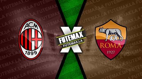 milan x roma futemax