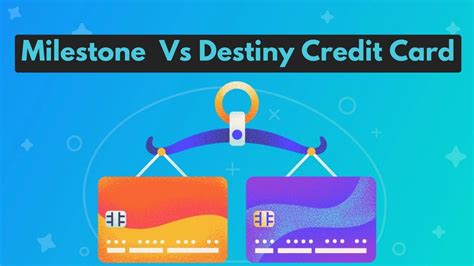 milestone vs destiny credit card