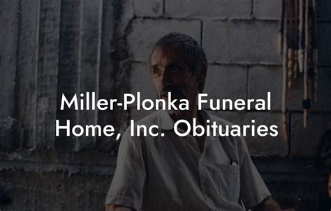 miller plonka funeral home obit