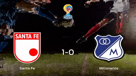 millonarios santa fe resultados