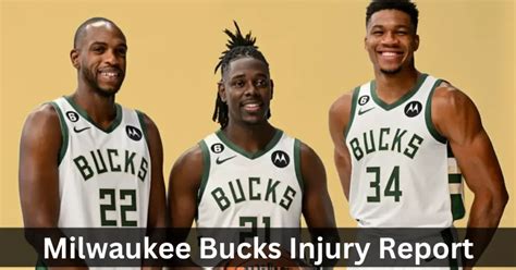 milwaukee bucks injury report today