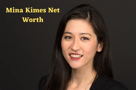 mina kimes net worth