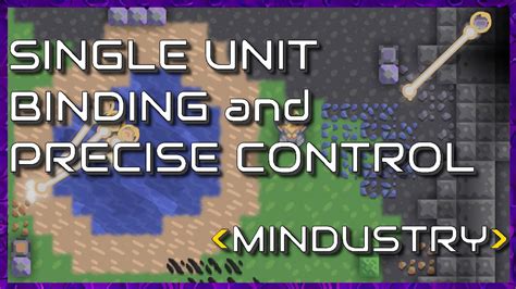 mindustry how to control units
