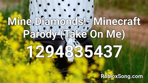 mine diamonds minecraft parody of stressed out Roblox ID - Roblox 