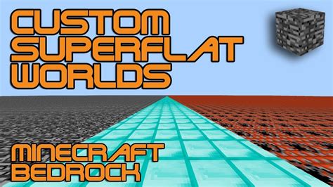 minecraft bedrock edition custom flat world