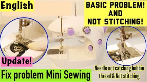 Mini Sewing Machine Not Catching Bottom Thread