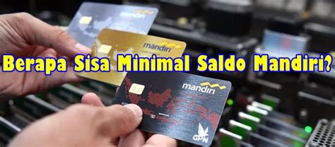 minimal sisa saldo mandiri