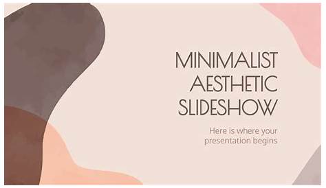 Minimalist Aesthetic Slideshow Google Slides & PPT template
