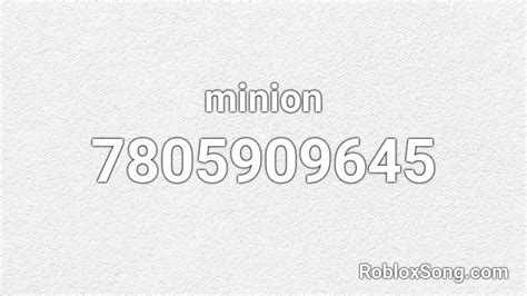 minion Roblox ID - Roblox music codes