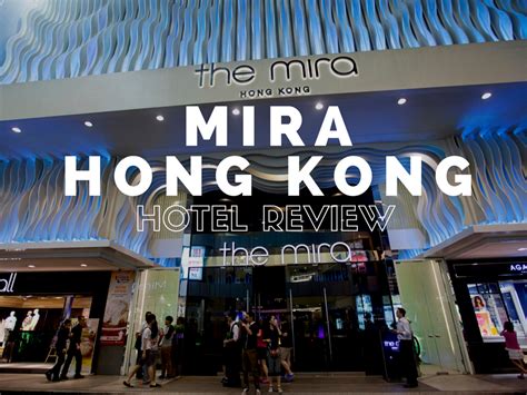 The Mira Hong Kong reviews