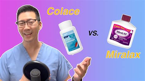 miralax vs colace comparison