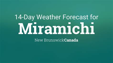 miramichi weather for 14 days