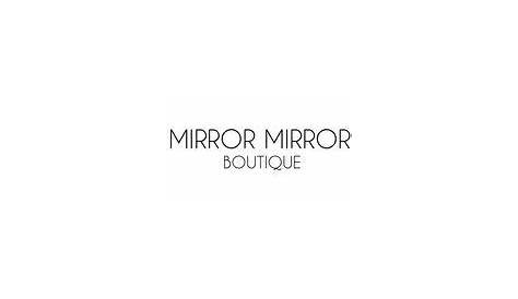 Mirror Mirror Boutique Storefront | Boutique, Decor, Store fronts