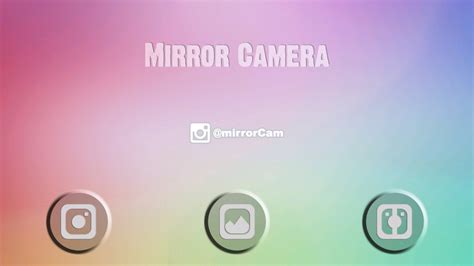 Mirror Camera App