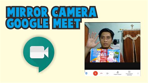 mirror google meet camera