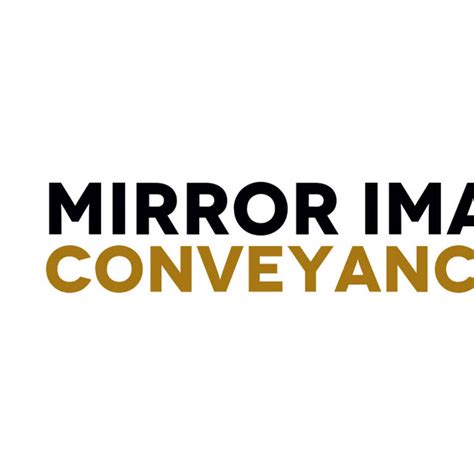 mirror image conveyancing